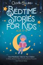 Bedtime Stories for Kids Ages 2-6 af Olivia Collins
