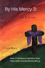 By His Mercy 3 af Tricia Walz