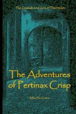 Adventures of Pertinax Crisp af Mike Hoornstra