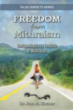 Freedom from Mithraism af Dr Ron M Horner