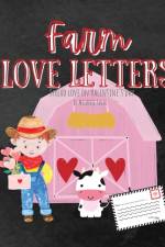 Farm Love Letters af Melanie A Salas