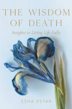 Wisdom of Death af Esha Estar