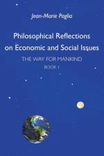 Philosophical Reflections on Economic and Social Issues af Jean-Marie Paglia