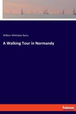 Walking Tour in Normandy
