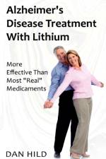 Alzheimer's Disease Treatment with Lithium af Dieter Mann