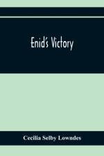 Enid'S Victory af Cecilia Selby Lowndes