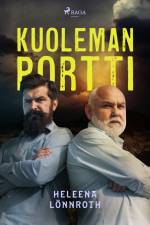 Kuoleman portti af Heleena Lönnroth