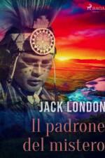 Il padrone del mistero af Jack London