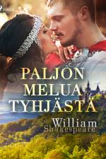 Paljon melua tyhjästä af William Shakespeare