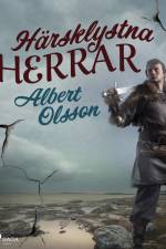 Härsklystna herrar af Albert Olsson