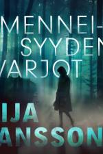 Menneisyyden varjot af Eija Jansson