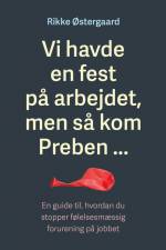 Vi havde en fest på arbejdet, men så kom Preben ...