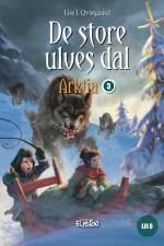 De store ulves dal af Lise J. Qvistgaard