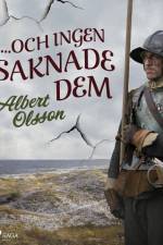 ... och ingen saknade dem af Albert Olsson