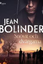 Snövit och dvärgarna af Jean Bolinder