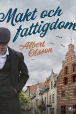 Makt och fattigdom af Albert Olsson