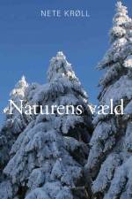 Naturens væld af Nete Krøll