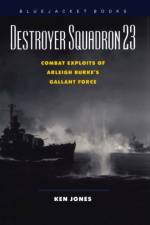Destroyer Squadron 23 af Ken Jones
