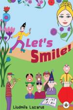 Let's Smile! af Liudmila Lazarus