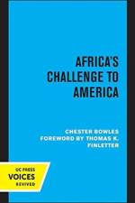 Africa's Challenge to America af Chester Bowles