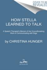 How Stella Learned to Talk