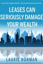 Leases Can Seriously Damage Your Wealth af Laurie Norman