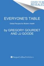 Everyone's Table af Gregory Gourdet