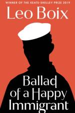Ballad of a Happy Immigrant af Leo Boix