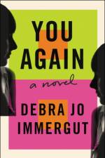 You Again af Debra Jo Immergut