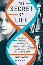 The Secret of Life af Howard (University of Michigan) Markel