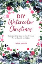 DIY Watercolor Christmas af Ingrid (Author) Sanchez