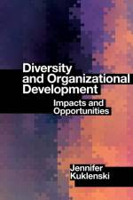 Diversity and Organizational Development af Jennifer (Northland College Kuklenski