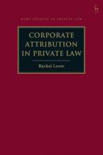 Corporate Attribution in Private Law af Rachel Leow