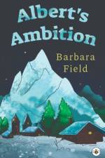 Albert's Ambition af Barbara Field
