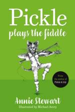 Pickle Plays the Fiddle af Annie Stewart
