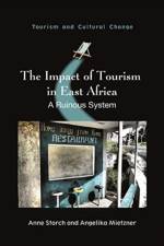 The Impact of Tourism in East Africa af Anne Storch