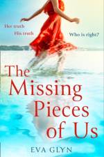 The Missing Pieces of Us af Eva Glyn