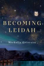 Becoming Leidah af Michelle Grierson