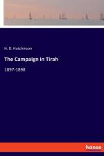 The Campaign in Tirah af H D Hutchinson