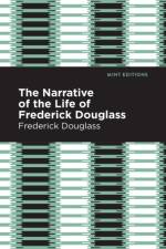 Narrative of the Life of Frederick Douglass af Frederick Douglass