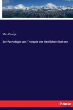 Zur Pathologie und Therapie der kindlichen Skoliose af Max Dolega