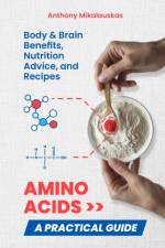 Amino Acids af Anthony Mikalauskas