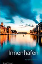 Innenhafen af Ursula Sternberg
