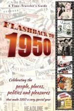 Flashback to 1950 - A Time Traveler's Guide af B Bradforsand-Tyler