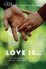 Love Is... af Monee Michaunne McKenna