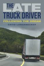 Late Truck Driver af David Longanecker