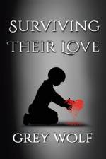 Surviving Their Love af Grey Wolf