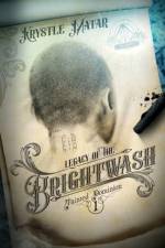 Legacy of the Brightwash af Krystle Matar