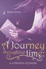 Journey Throughout Time af Melissa Sherry