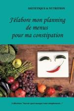 J'elabore mon planning de menus pour ma constipation af Cedric Menard